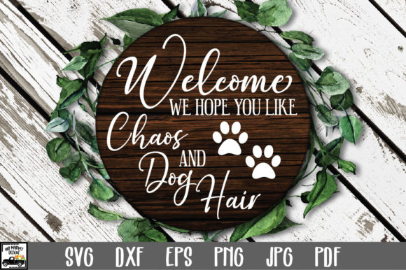Chaos and Dog Hair SVG for Graphic Designers
