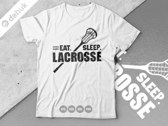 Eat Sleep Lacrosse Graphics for Crafts