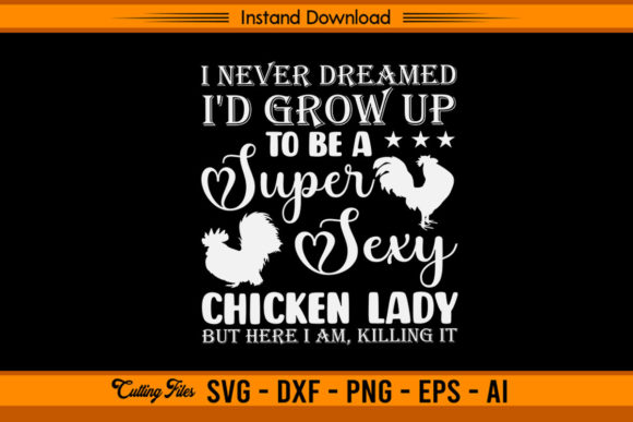Funny Chicken Lady Graphics for Crafts