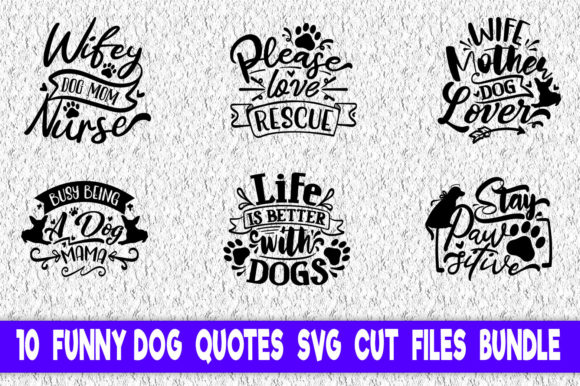 Funny Dog Quotes Graphics for Crafts
