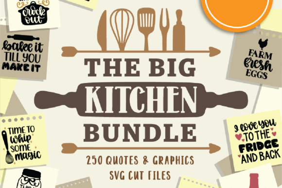 The Big Kitchen Bundle Graphics for Crafts