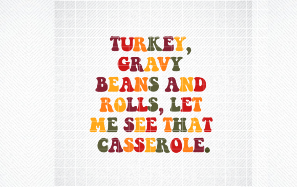 Turkey Gravy Beans and Rolls Let Me SVG