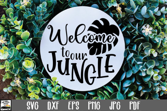 Welcome to Our Jungle Graphics for Crafts